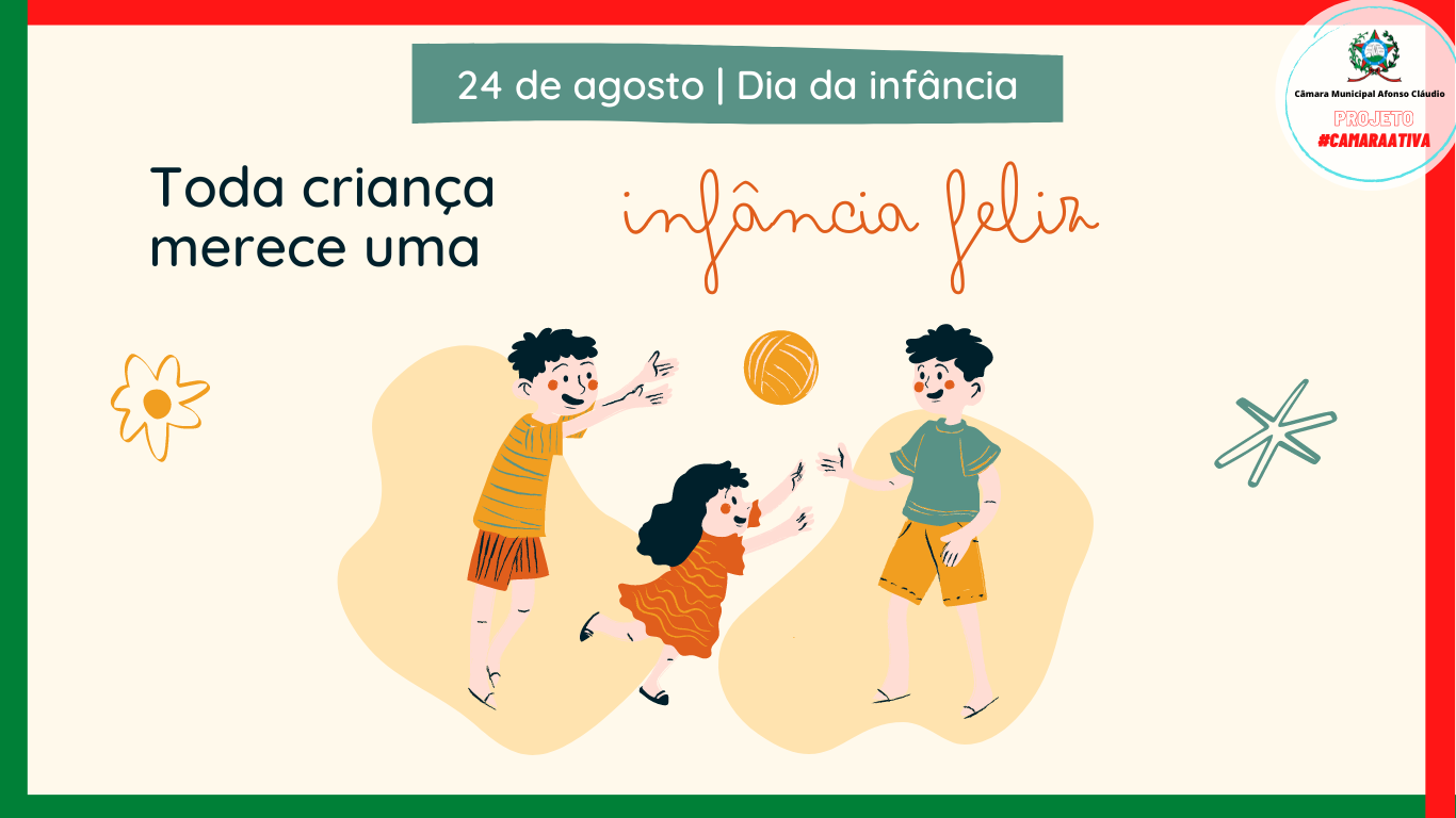 24 de Agosto - Dia da Infância