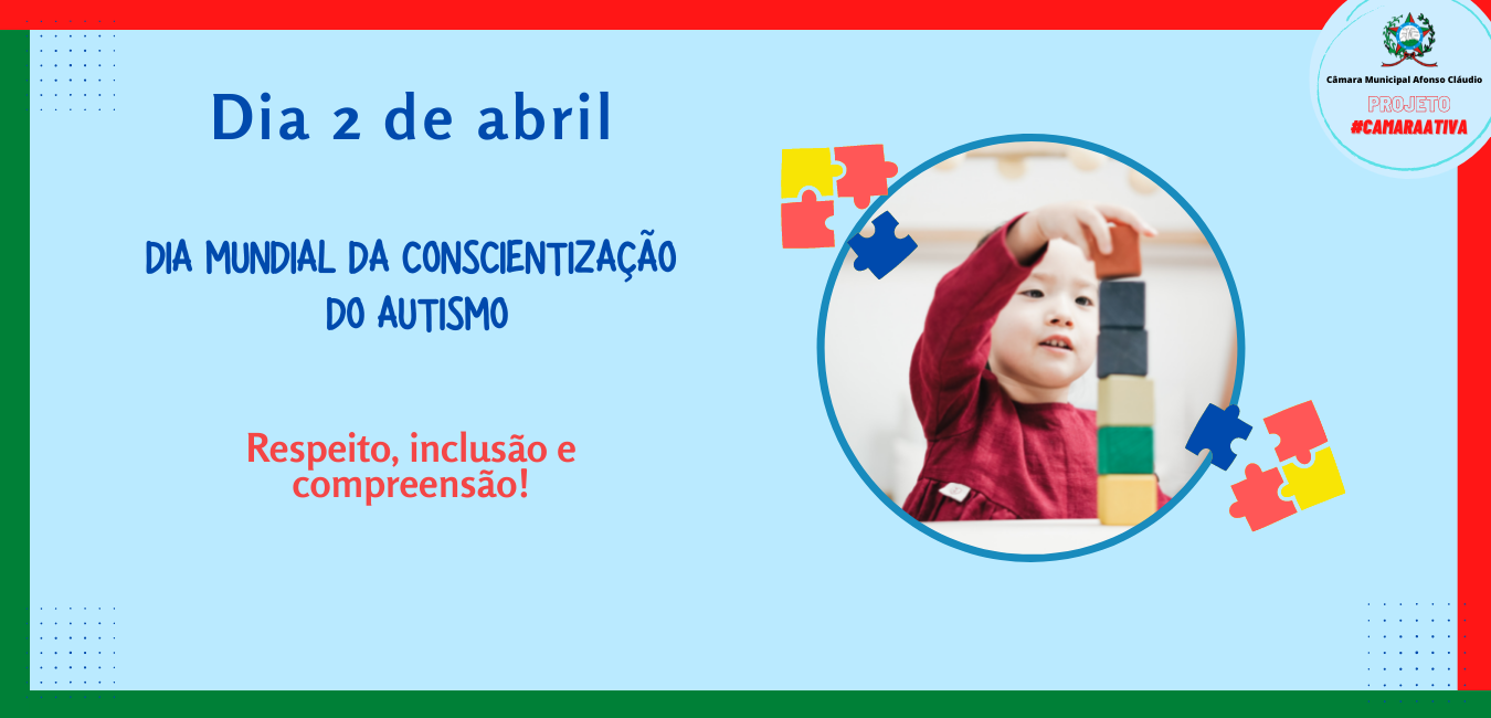 02/4 - Dia Mundial da Conscientização do Autismo