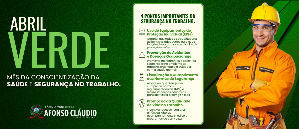Abril Verde - Mês da Conscientização da Saúde e Segurança no Trabalho