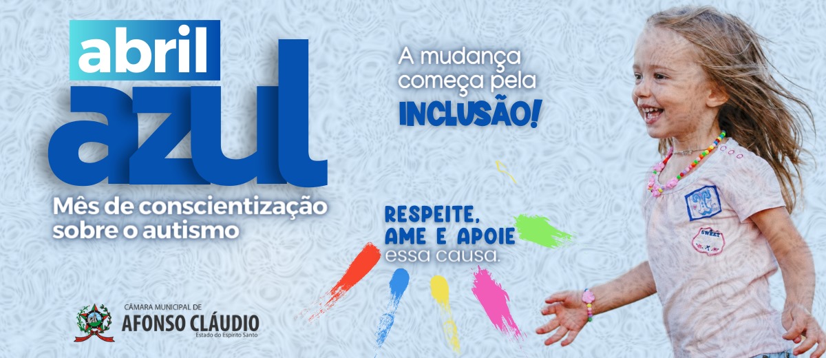 Abril Azul - Mês de Conscientização sobre o Autismo