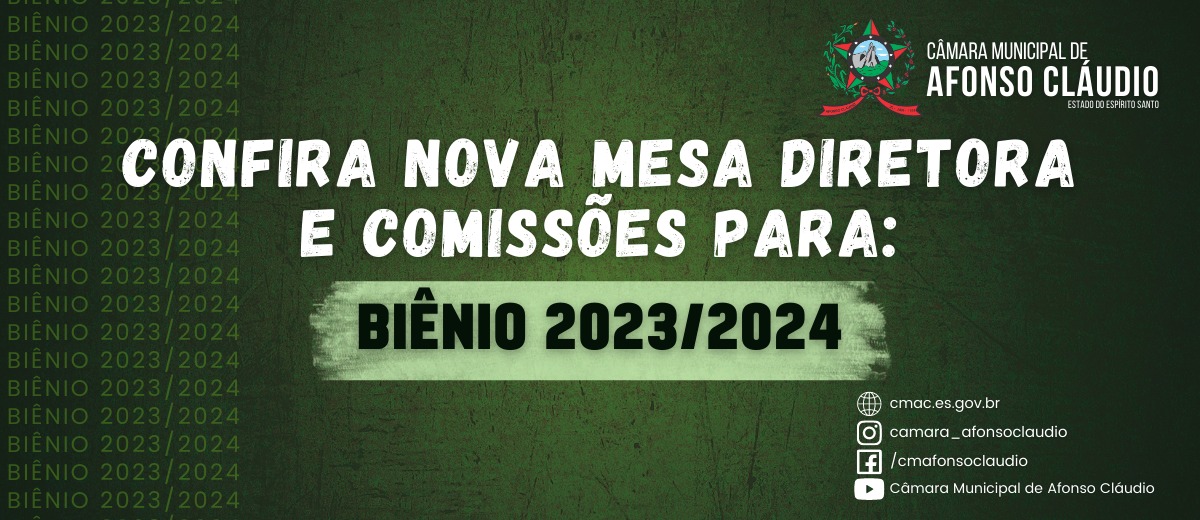 Confira a Nova Mesa Diretora e Comissões Biênio 2023/2024