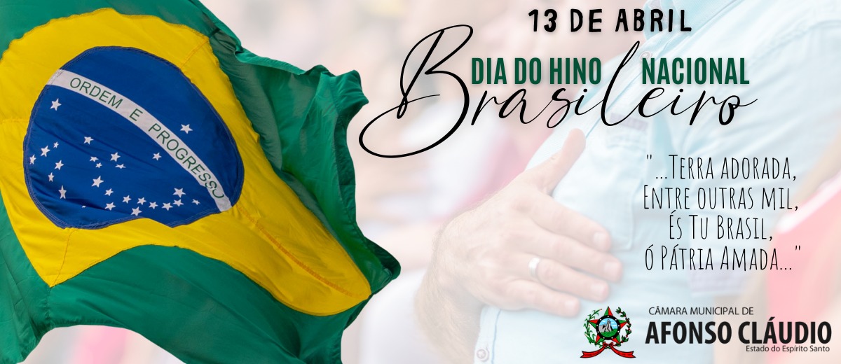 O Dia do Hino Nacional Brasileiro