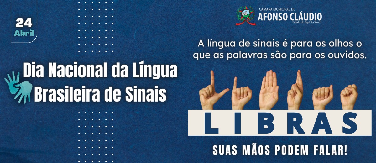 Dia Nacional da Língua Brasileira de Sinais (Libras)