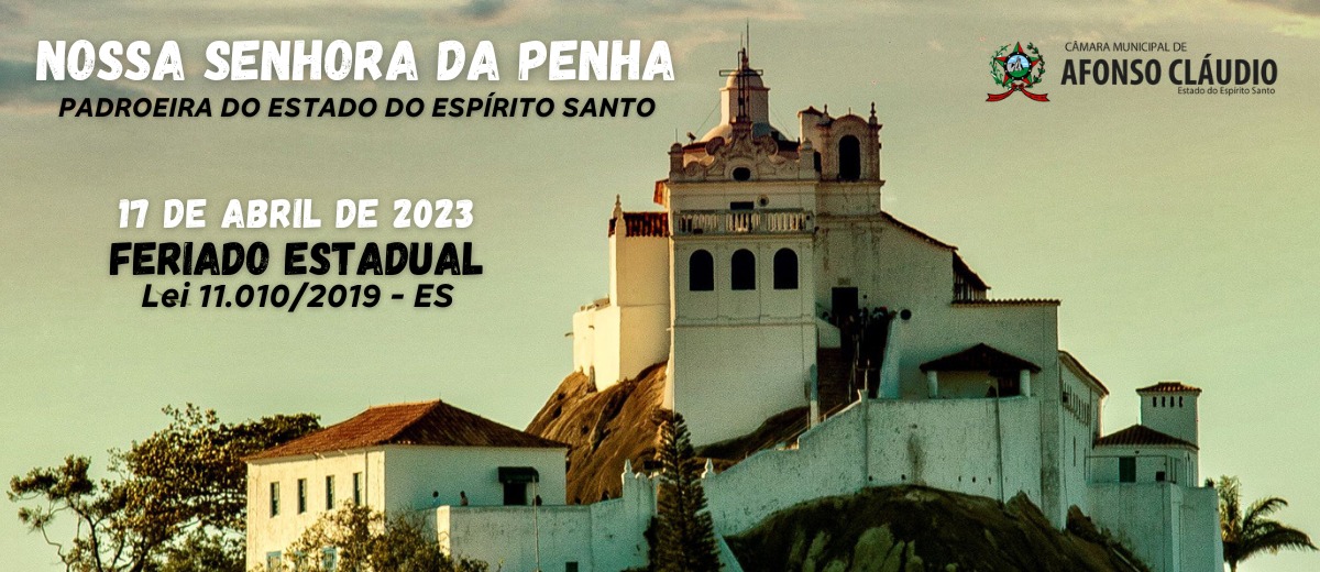 Feriado Estadual de Nossa Senhora da Penha